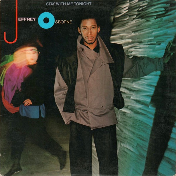 Jeffrey Osborne - Stay with me tonight LP - Dont you get so mad / Were going all the way (10 Track Vinyl LP)