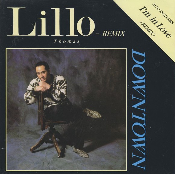 Lillo Thomas - Im in love (Extended REMIX) / Downtown (Remix / Dub) 12" Vinyl Record