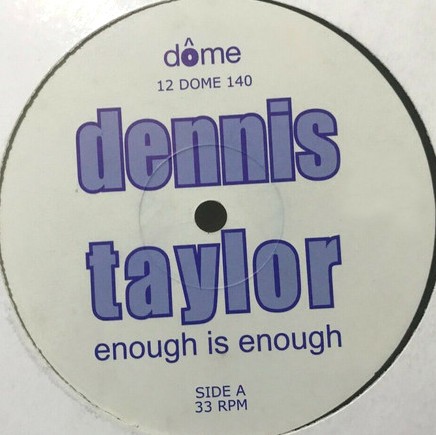 Dennis Taylor - Enough is enough (Original / NJ Remix / Instrumental) 12" Vinyl Record