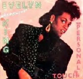 Evelyn King - Your personal touch (Dance Version / LP Version) / Talking in your sleep