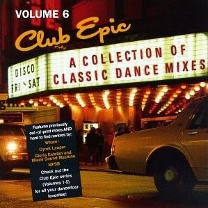 Club Epic Volume 6 - 5 Track Vinyl feat MFSB / Shannon / Jackie Moore / Cyndi Lauper / Brenda K Starr