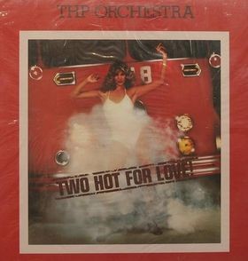 THP Orchestra - Two hot for love LP featuring Early riser / Manha de carnival / Dawn patrol / Crazy crazy (5 Track Vinyl LP)