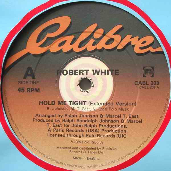 Robert White - Hold me tight (Extended Version / Instrumental / 7" Version) 12" Vinyl Record