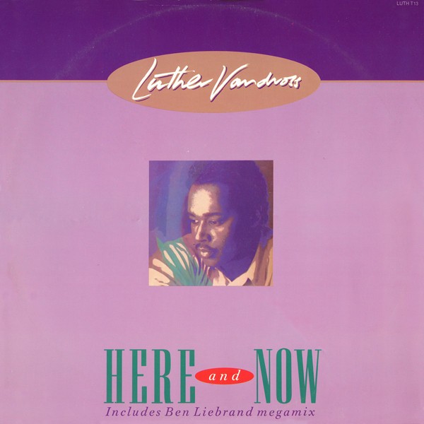 Luther Vandross - Ben Liebrand's Luther Megamix / Here and now (LP Version) / For you to love (LP Version) 12" Vinyl Record