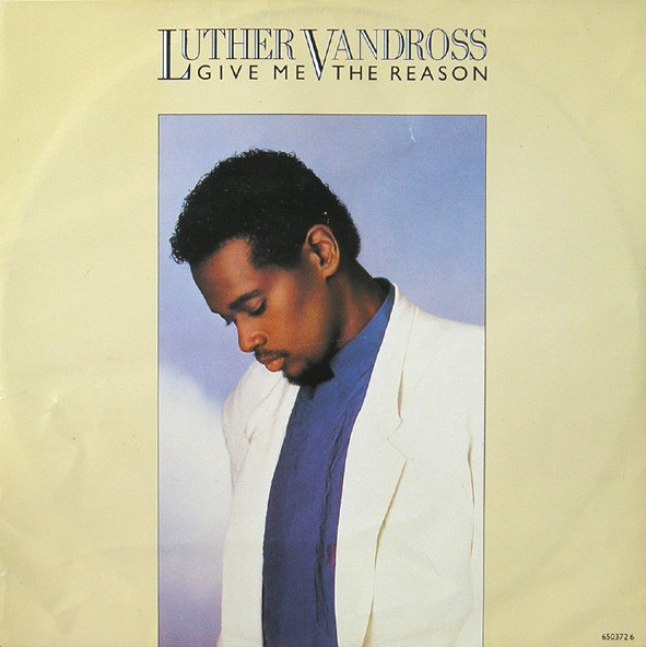 Luther Vandross - Give me the reason (Full Length Mix) / See me (Full Length Mix) / She's so good to me (12" Vinyl Record)