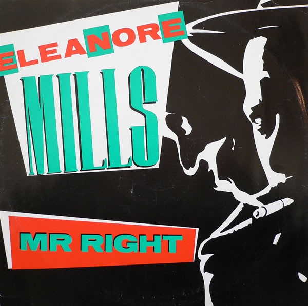 Eleanore Mills - Mr Right (Club mix / The Right mix / Acappella / Radio mix) 12" Vinyl Record