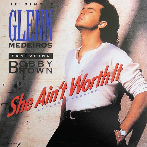 Glenn Medeiros featuring Bobby Brown - She aint worth it (Extended Version / Instrumental) Vinyl