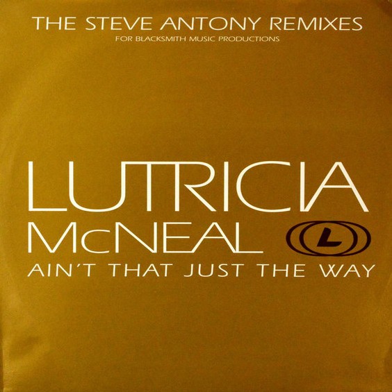 Lutricia McNeal - Ain't that just the way (Steve Anthony mix) 12" Vinyl Record Promo