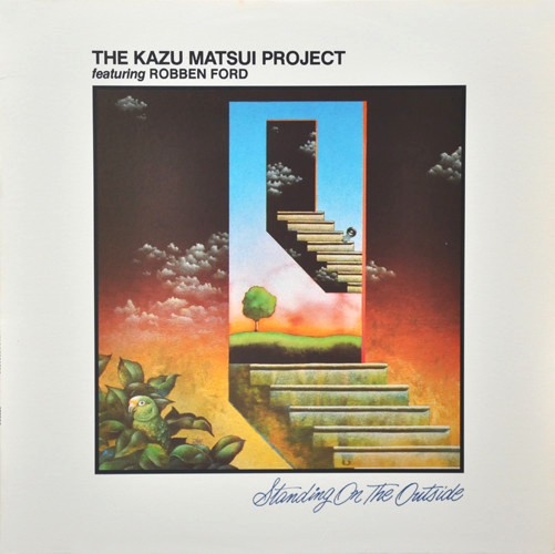 Kazu Matsui Project feat Robben Ford - Standing on the outside LP (10 Track Vinyl LP)