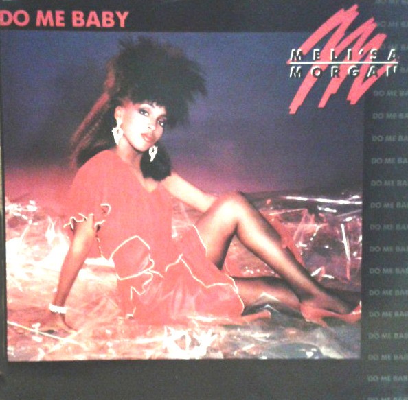 Melisa Morgan - Do me baby (Long Version / Interlude) 12" Vinyl Record
