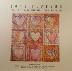 Supremes featuring Diana Ross - Love Supreme LP featuring 20 classic tracks inc You cant hurry love, Baby love, Stoned love