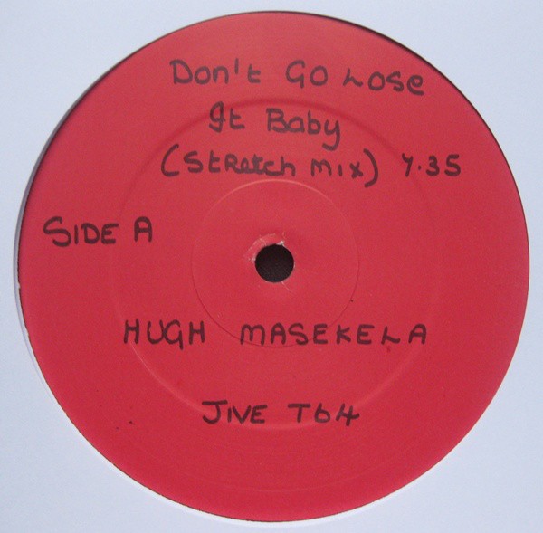 Hugh Masekela - Dont go lose it baby (Stretch mix / LP Version / Dub mix) Promo 12" Vinyl Record