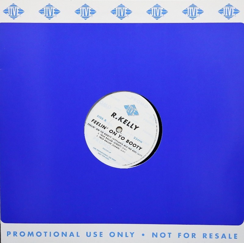 R Kelly - Feelin on yo booty (2 Dirty South mixes / 2 Hypnosis mixes) / True baller (12" Vinyl Record)