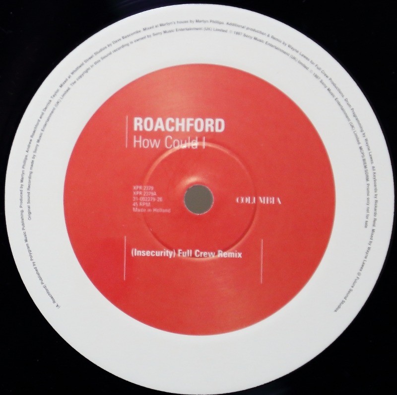Roachford - How could I (Insecurity) (Attica Blues Remix / Full Crew Remix) / The way I feel (Phat Vibin Tommy Mix) 12" Vinyl