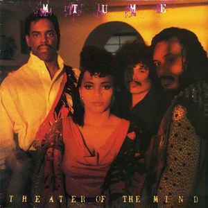 Mtume - Theater of the mind LP featuring Theme for Theatre of the mind / POP generation / Breathless / I dont believe you heard