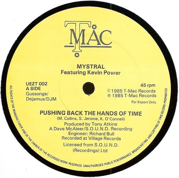 Mystral featuring Kevin Power - Pushing back the hands of time (Long Version / Radio mix) / Twilight