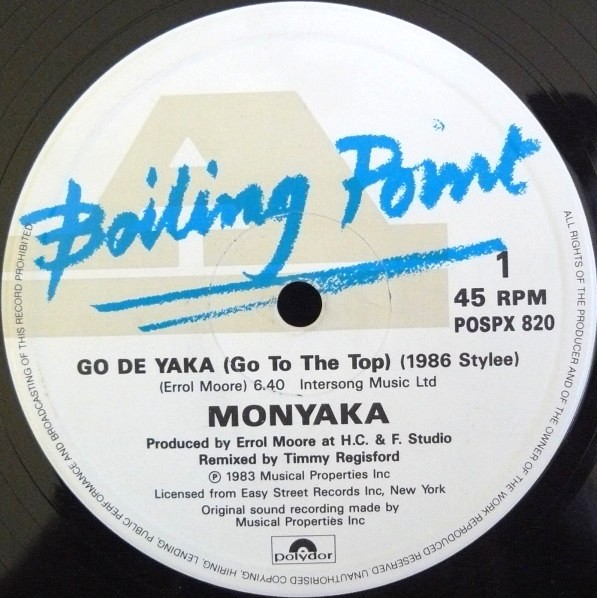 Monyaka - Go de yaka (Go To The Top) Original Club mix / 1986 Stylee / 1986 Dubwise Stylee (12" Vinyl Record)