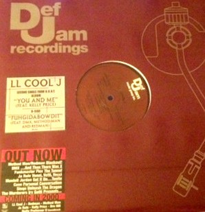 LL Cool J & Kelly Price - You and me (3 Original Mixes) / LL Cool J feat DMX, Method Man & Redman - Fuhgidabowdit (3 Mixes)