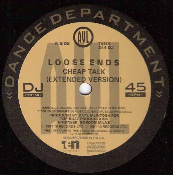 Loose Ends - Cheap talk (Extended Version) / Let the vibes flow through (Instrumental) / Loves got me (David Morales Jazz mix)