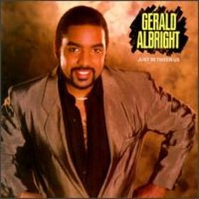 Gerald Albright - Just between us LP - So amazing / New girl on the block / Trying to find a way / King boulevard