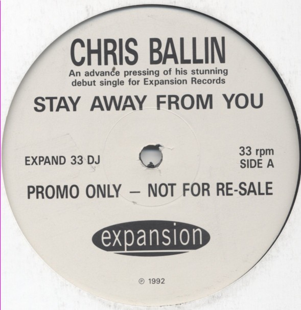 Chris Ballin - Stay away from you / Starlite (12" Vinyl Promo)