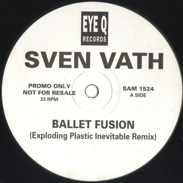 Sven Vath - Ballet Fusion (David Holmes Remix) / Harlequins Meditation (Mark Brooms Remix) Vinyl Promo