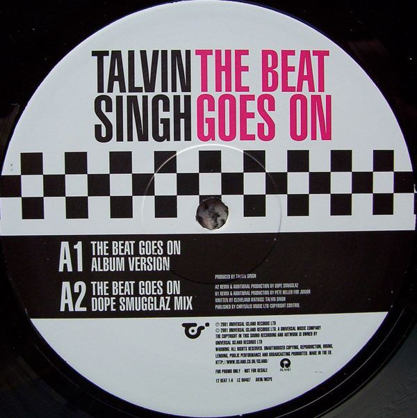 Talvin Singh - The beat goes on (Original , Dope Smugglaz and Pete Heller mixes) promo