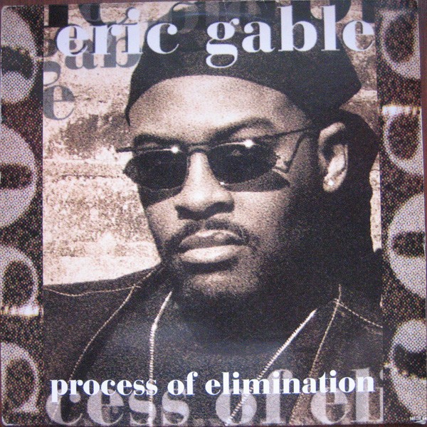 Eric Gable - Process Of Elimination (LP version / Instrumental / Acappella / Radio edit / Whips mix / Straight version)