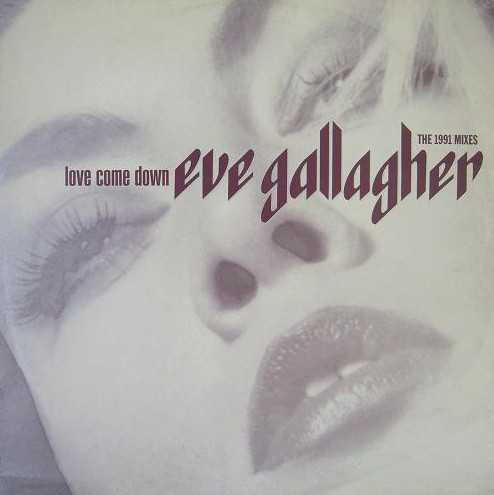 Eve Gallagher - Love come down (Def Mix / Subwoofer Mix / Def Instrumental) 12" Vinyl Record