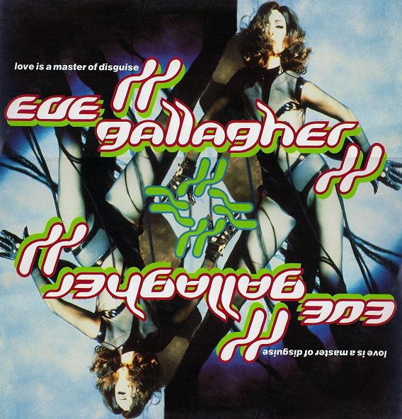 Eve Gallagher - Love Is A Master Of Disguise (Steve Anderson Ten Worlds Mix / Cause & Effects Mix / The Project Of Ozma Mix)