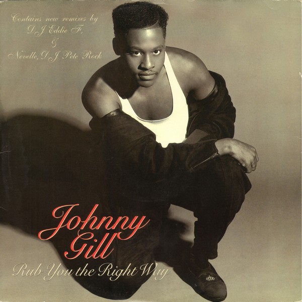 Johnny Gill - Rub you the right way (Extended Hype 1 / LP Version / Single Version) 12" Vinyl Record