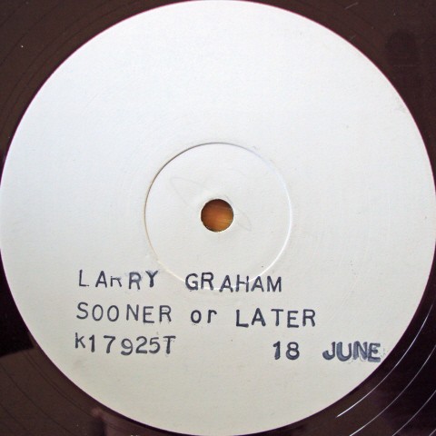 Larry Graham - Sooner Or Later (One sided Vinyl Promo)