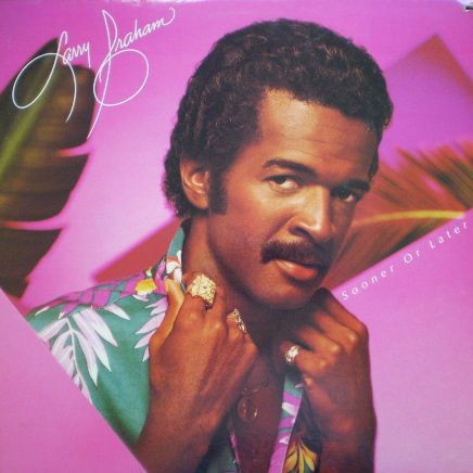 Larry Graham - Sooner or later LP - Still thinking of you / Sooner or later / Dont stop when youre hot ( 10 Track Vinyl LP)