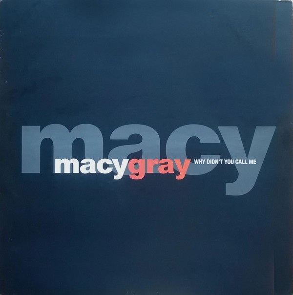 Macy Gray - Why didn't you call me (4 mixes) / I've committed murder (Gangstarr Remix) Vinyl Promo