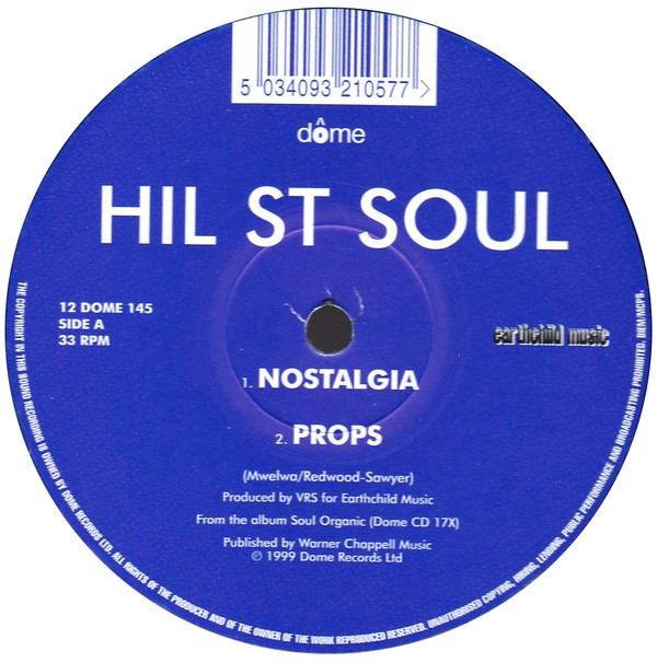 Hil St Soul - Nostalgia (Original / VRS Remix) / Strictly a vibe thang (VRS Remix) / Props (Original)