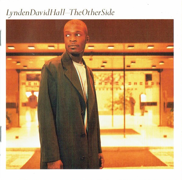 Lynden David Hall - 2 LP featuring If I Had To Choose / Forgive Me / Say It Aint So / U Let Him Have U / Hard Way / Wheres God /