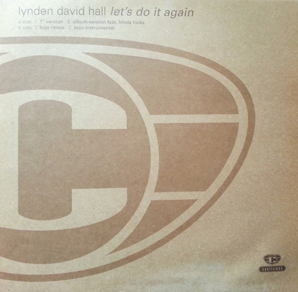 Lynden David Hall - Lets do it again (LP Version feat Hinda Hicks / 7" Edit / Kojo Remix / Kojo Instrumental) Promo