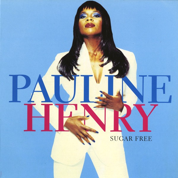 Pauline Henry - Sugar free (Mastermix / Extended version / Radio edit / All night long mix) 12" Vinyl Record