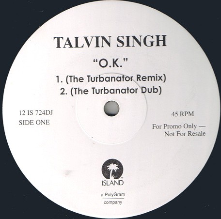 Talvin Singh - OK (Turbanator Remix / Turbanator Dub / Heavy Rotation Radio Refix / Radio Edit) 12" Promo