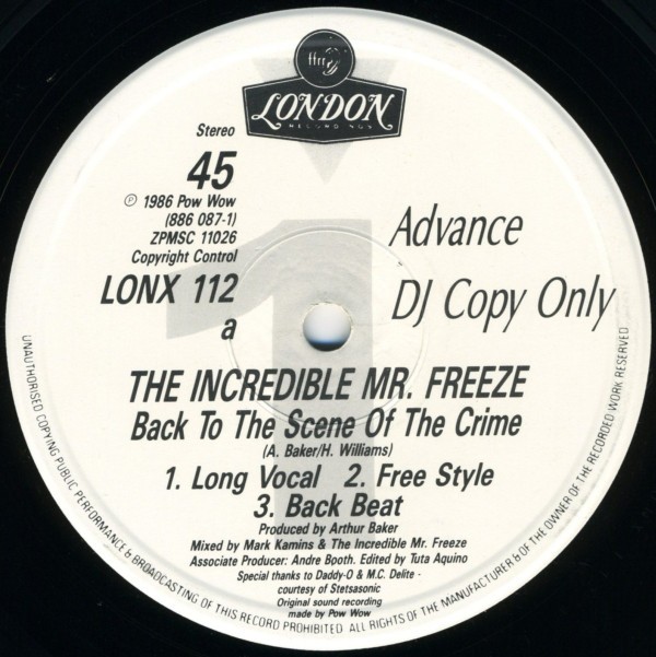 Incredible Mr Freeze - Back to the scene of the crime (Long Vocal / Freestyle / Backbeat / Theme) 12" Vinyl Promo