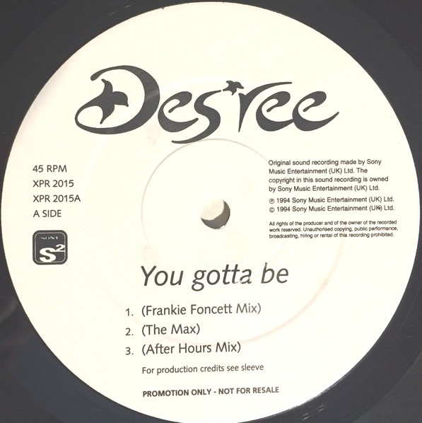 Desree - You gotta be (3 Frankie Foncett mixes + 2 Louie Vega mixes) Vinyl Promo
