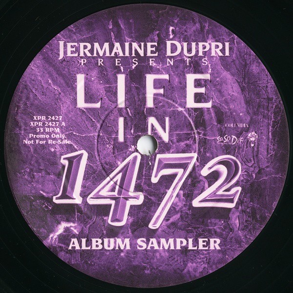 Jermaine Dupri - Life in 1472 LP Sampler - Sweetheart feat Mariah / Get your shit right feat DMX & The Mad Rapper