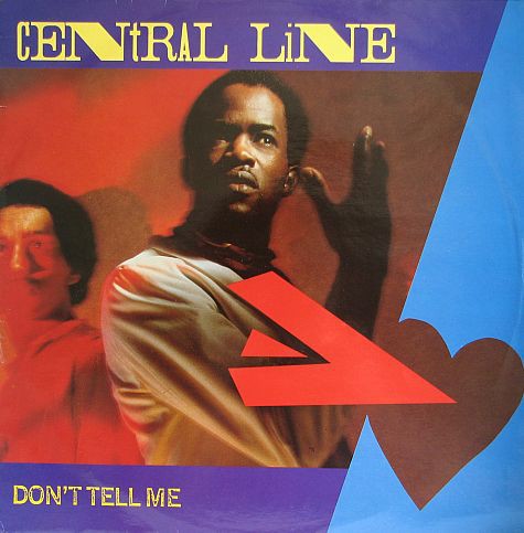 Central Line - Dont tell me (Full Length Version) / Shake it up (Original Version) 12" Vinyl Record