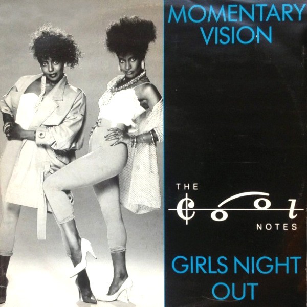 Cool Notes - Momentary vision (Long Version) / Girls night out / Your love is taking over