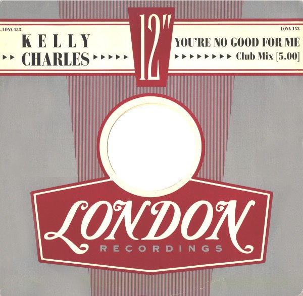 Kelly Charles - You're no good for me (Club Mix with Acappella Intro / Radio mix / Classy Club Dub)