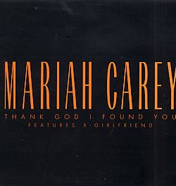 Mariah Carey - Thank god I found you (2 Make it last remixes) / x-girlfriend (12" Vinyl Promo)