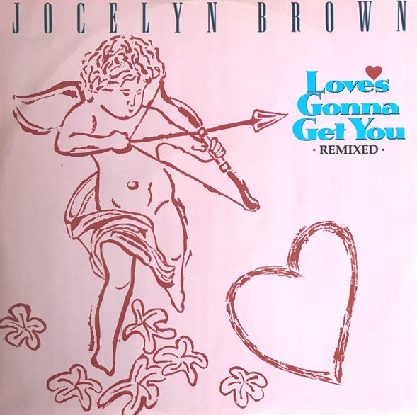 Jocelyn Brown - Love's gonna get you (Jellybean Dance mix / Jellybean Funhouse mix / Short mix / Acappella)