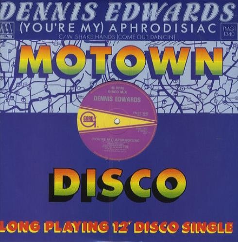 Dennis Edwards - Your'e my aphrodisiac (LP Version) / Shake hands (Come out dancin)