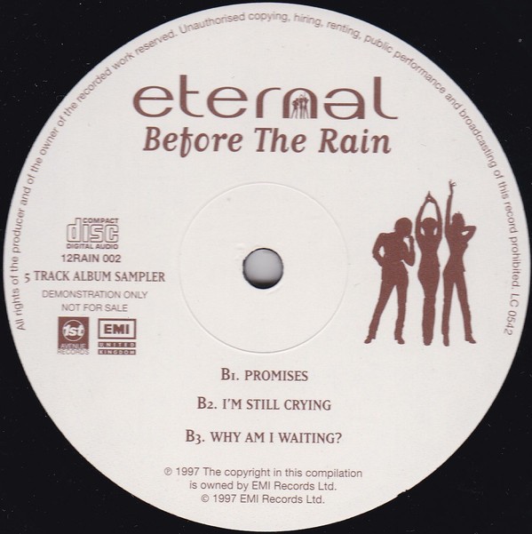 Eternal - Before the rain LP sampler featuring Do you love me / Think about me / Promises / Im still crying / Why am i waiting