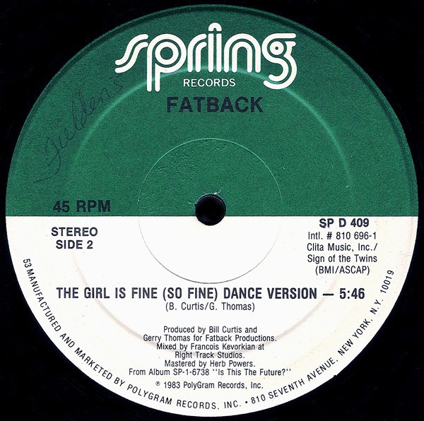 Fatback - The girl is fine (Long Version / Francois Kevorkian Dance mix)